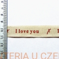 tasiemka /wstążka/ bawełniana 15 mm z nadrukiem - I love you